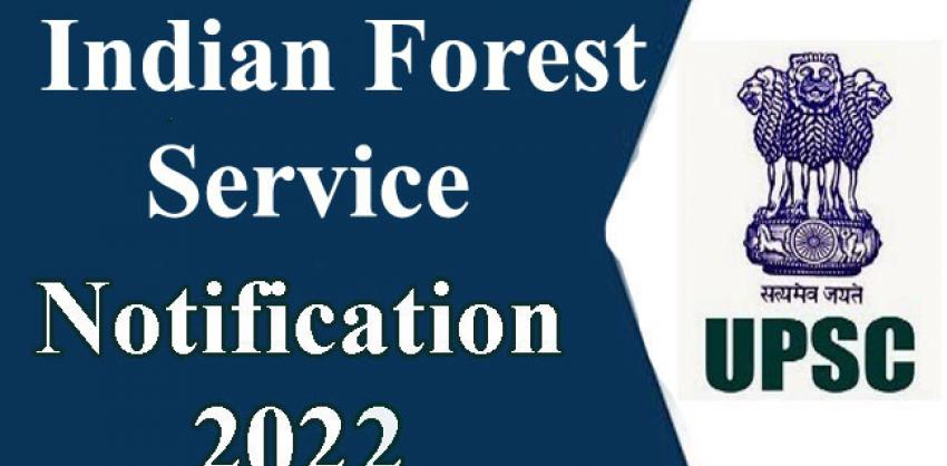 UPSC IFS Notification 2022 Check Exam Pattern 