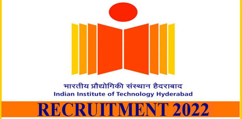 IIT Hyderabad Recruitment 2022 Faculty Posts
