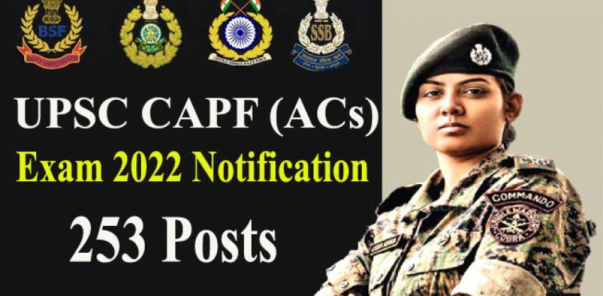 UPSC CAPF (ACs) Exam 2022