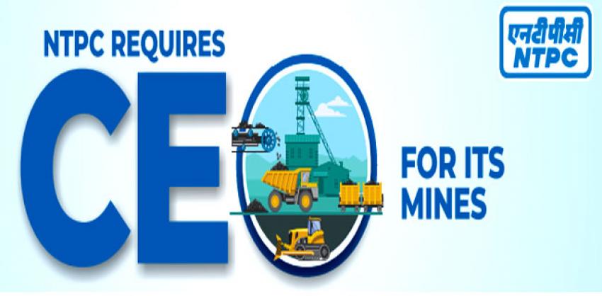 NTPC Limited Recruitment 2022 CEO Mining