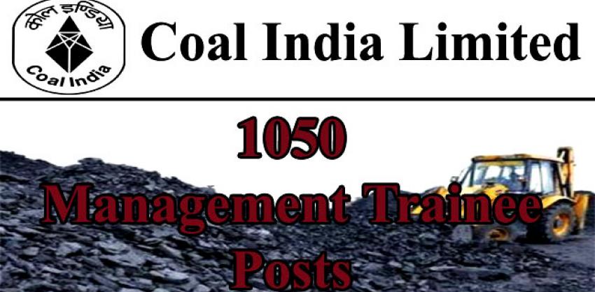 1050 Vacancies in Coal India Limited Check Details Here