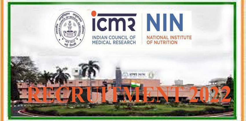 National Institute of Nutrition Recruitment 2022 for Project Research Assistant