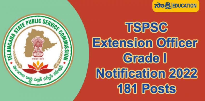 TSPSC Extension Officer Grade I Notification 2022 