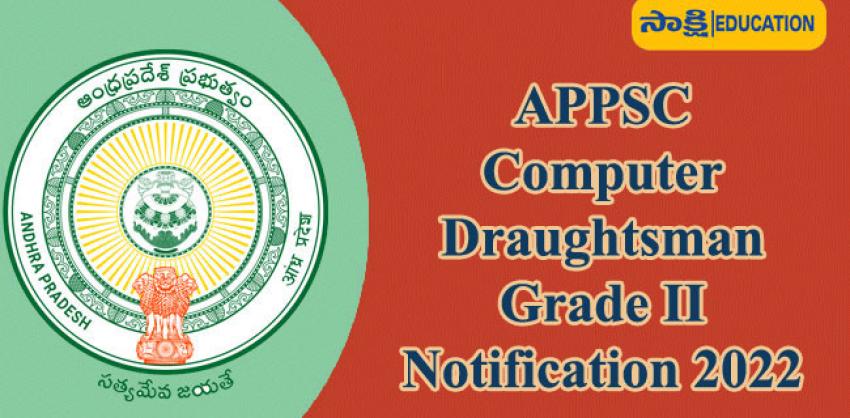 APPSC Computer Draughtsman Grade II Recruitment Notification 
