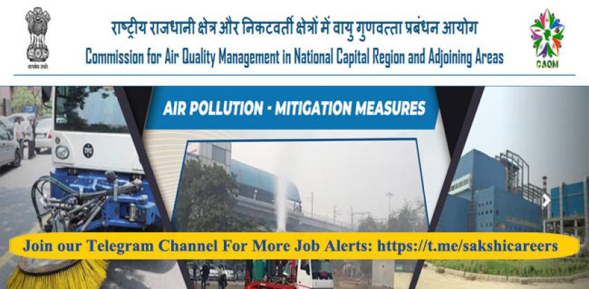 Commission for Air Quality Management Various Posts Notification 2022-23 out