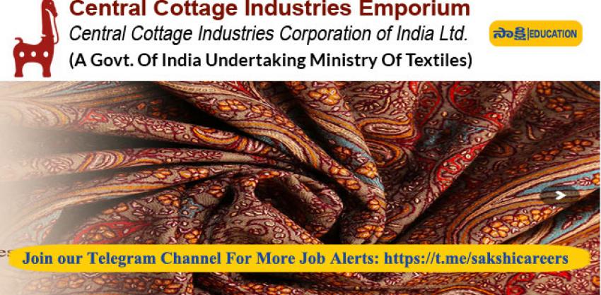 Central Cottage Industries Corporation of India Ltd Recruitment 2022