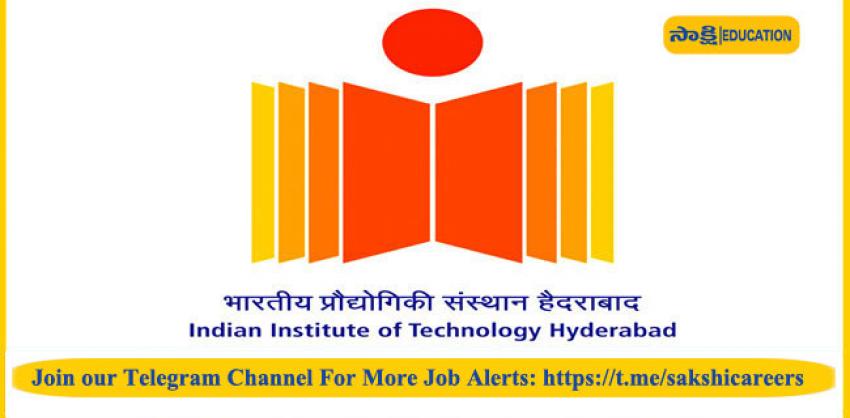 IIT Hyderabad Scientific Administrative Assistant Notification 2022 out