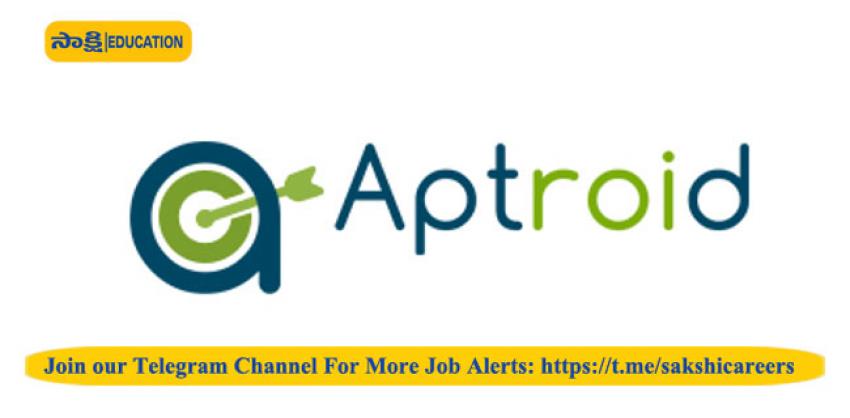 Aptroid Consulting India Limited Recruiting Associate – Technology 