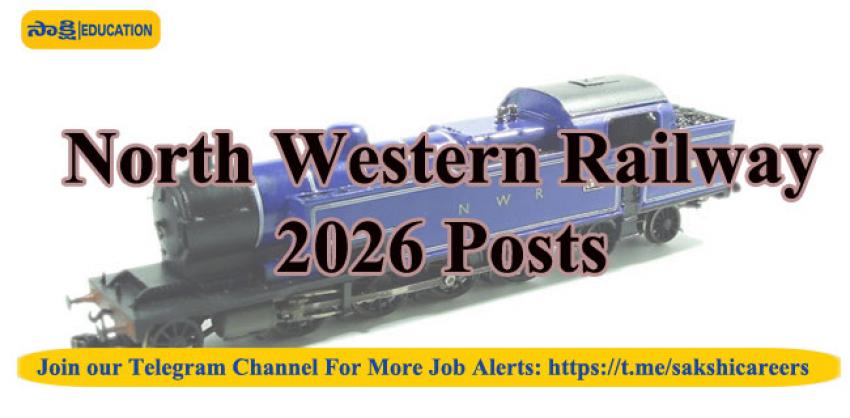 2026 Posts in North Western Railway