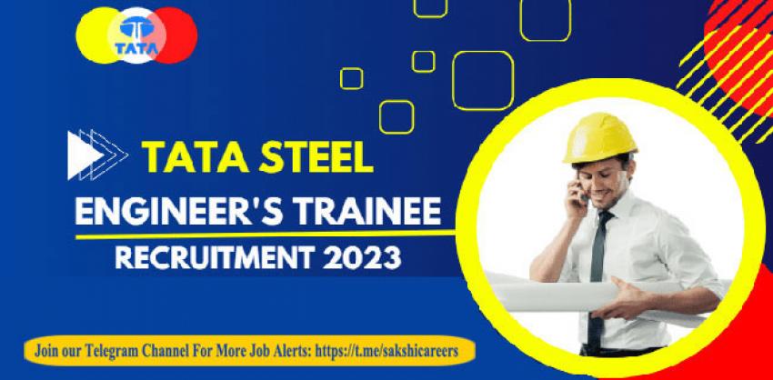 Tata Steel Hiring Engineer Trainee