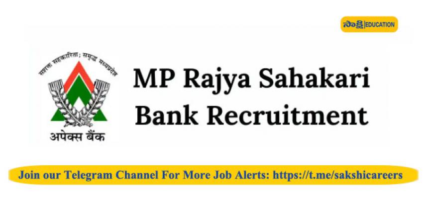 638 Jobs in MP Rajya Sahakari Apex Bank