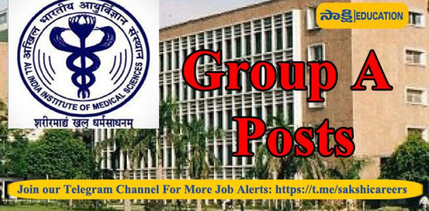 AIIMS New Delhi Group A Recruitment 2023; Check Posts & Other Details Here!