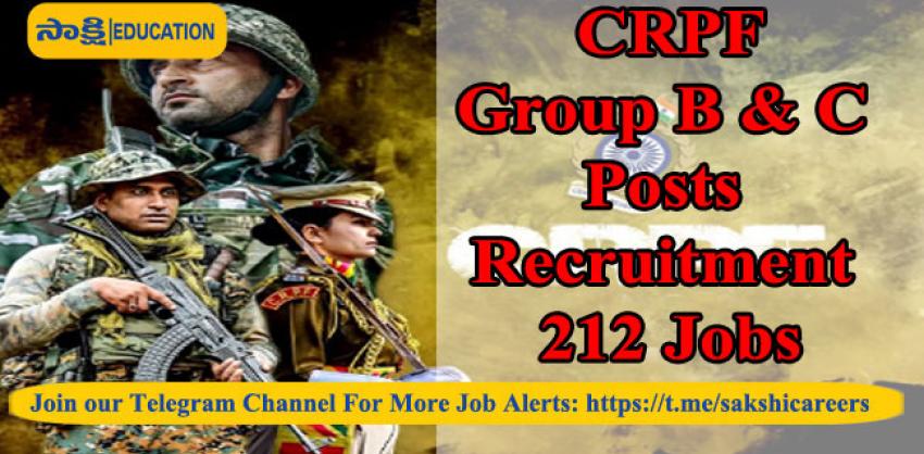 212 Group B and C Posts in CRPF