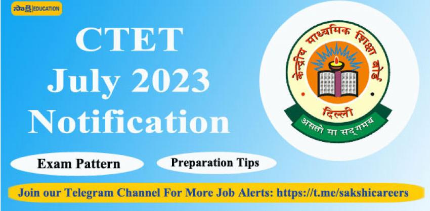 CTET July 2023 Notification out