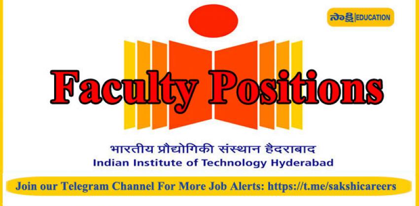 IIT Hyderabad Faculty Recruitment