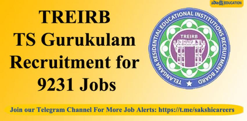 TREIRB TS Gurukulam Recruitment for 9231 Jobs