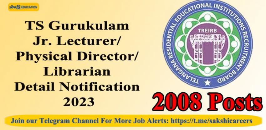 TS Gurukulam Jr. Lecturer/ Physical Director/ Librarian Detail Notification 2023