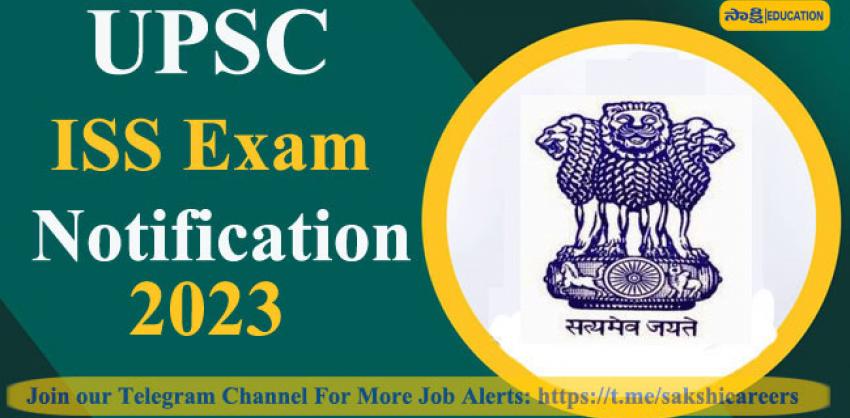 UPSC ISS Exam Notification 2023