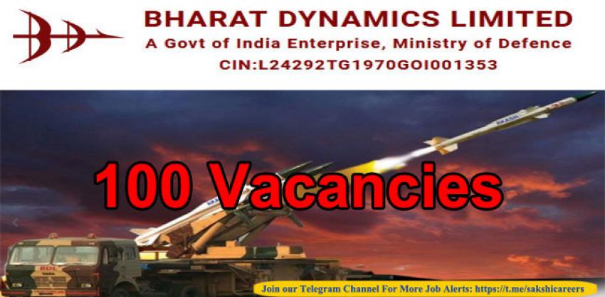 100 Jobs in Bharat Dynamics Limited