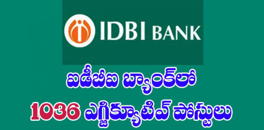 1036 executive posts in idbi bank