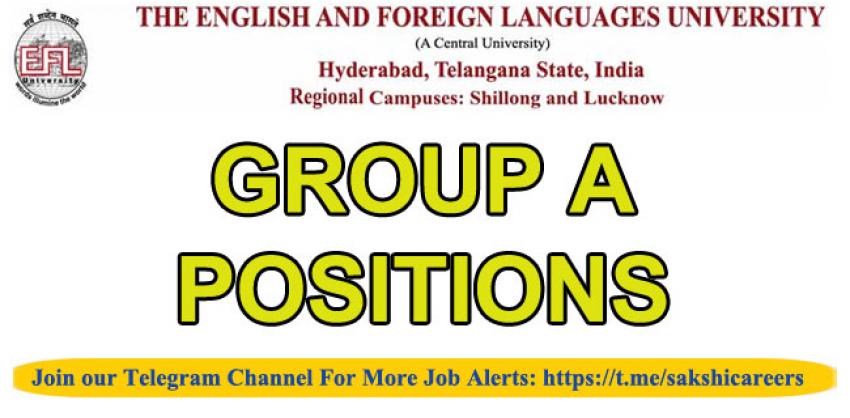 EFLU, Hyderabad Group A Positions Recruitment 2023
