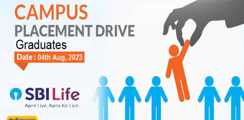 SBI Life Insurance Placement Drive for Graduates