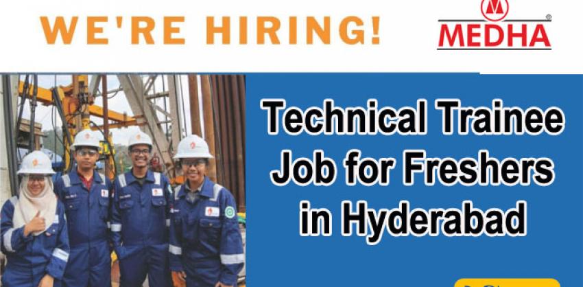 technical trainee job for freshers in hyderabad 