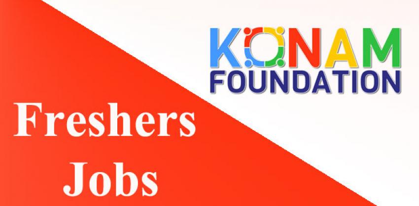 Freshers Jobs in KONAM Foundation for MBA candidates