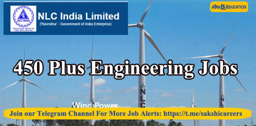 NLC India Limited 450 Plus Engineering Jobs 