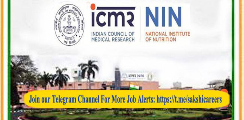 NIN, Hyderabad Latest Recruitment 2023| Various Posts 