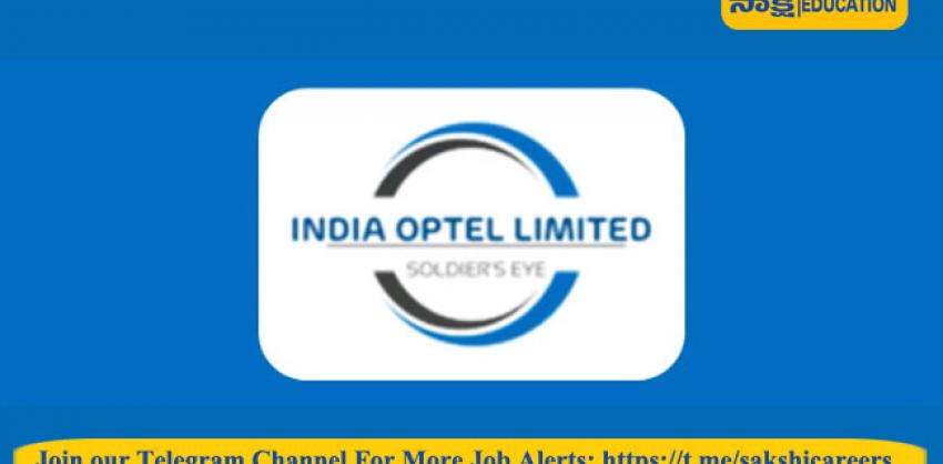 India Optel Limited Latest Recruitment 2023