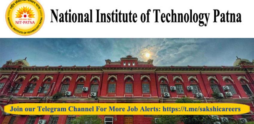 NIT Patna New Recruitment 2023 for Various Posts