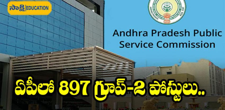 Andhra Pradesh Public Service Commission: Group-2 Job Alert   APPSC  group 2 notification   Group-2 Posts in Andhra Pradesh Government Departments  