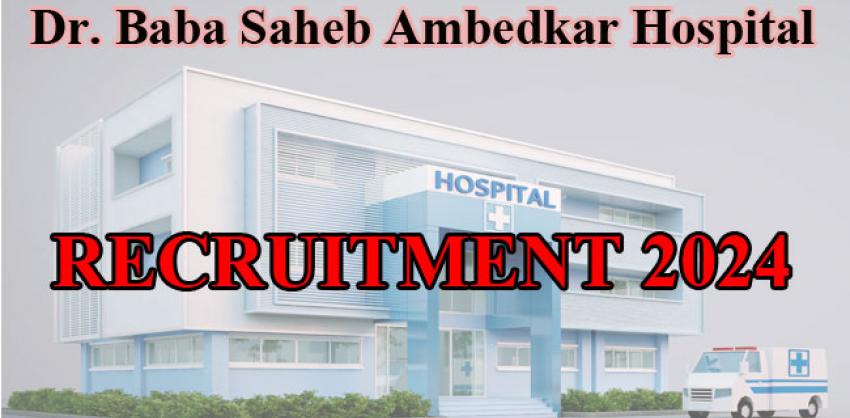 dr. bsa hospital recruitment 2024