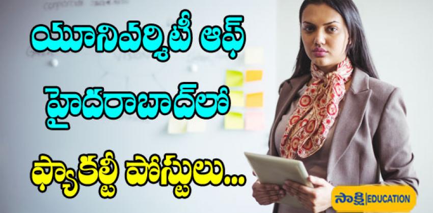Apply now for teaching positions  Apply for faculty positions   Career opportunity in higher education   UoH faculty recruitment   Faculty Jobs in university of hyderabad   University of Hyderabad  Job opportunity at University of Hyderabad