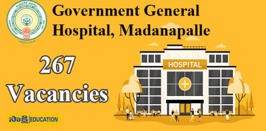 Career Opportunities in Healthcare  Recruitment Notification for 267 Healthcare Positions Government Hospital Jobs  govt., general hospital madanapalle recruitment 2024   Government Hospital Madanapalle Recruitment 