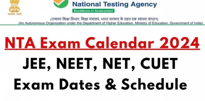 IIT Admission Exam Dates, National Testing Agency(NTA) releases 2024 Examination Calendar ,JEE Mains Exam Dates Announcement
