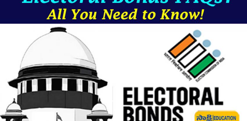 Electoral Bonds FAQs All You Need to Know