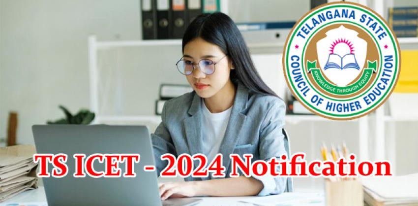 TSICET-2024 Candidates   Telangana State ICET - 2024 Notification: Check Important Dates   Telangana Universities