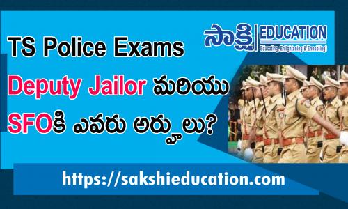 TS Police Exams - Deputy Jailor & SFO