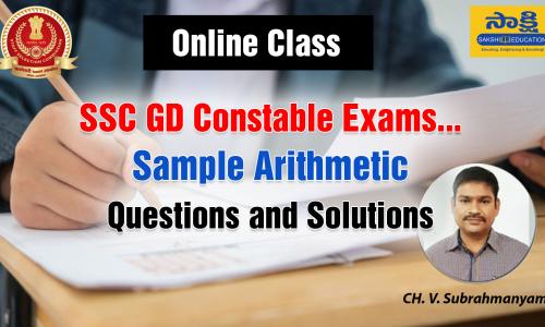 SSC GD Constable Exams... Sample Arithmetic Questions and Solutions