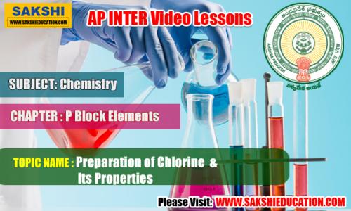 AP Sr Inter Chemistry Videos - P Block Elements - Preparation of Chlorine & Its Properties