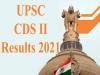UPSC CDS II Results 2021 