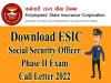 Download ESIC SSO Online Phase II Exam Call Letter