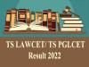 TS LAWCET/ TS PGLCET 2022 Result