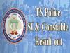 TS Police SI & Constable Result out