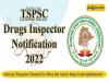 TSPSC Drugs Inspector Notification 2022 