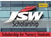 JSW Sakhi Scholarship 2023 for Nursery Students 