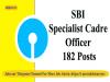 182 Specialist Cadre Officer Posts at SBI