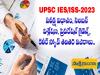 UPSC IES/ISS-2023 Notification and exam pattern and syllabus